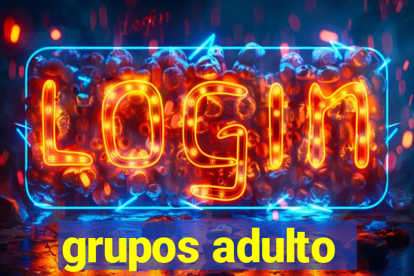 grupos adulto